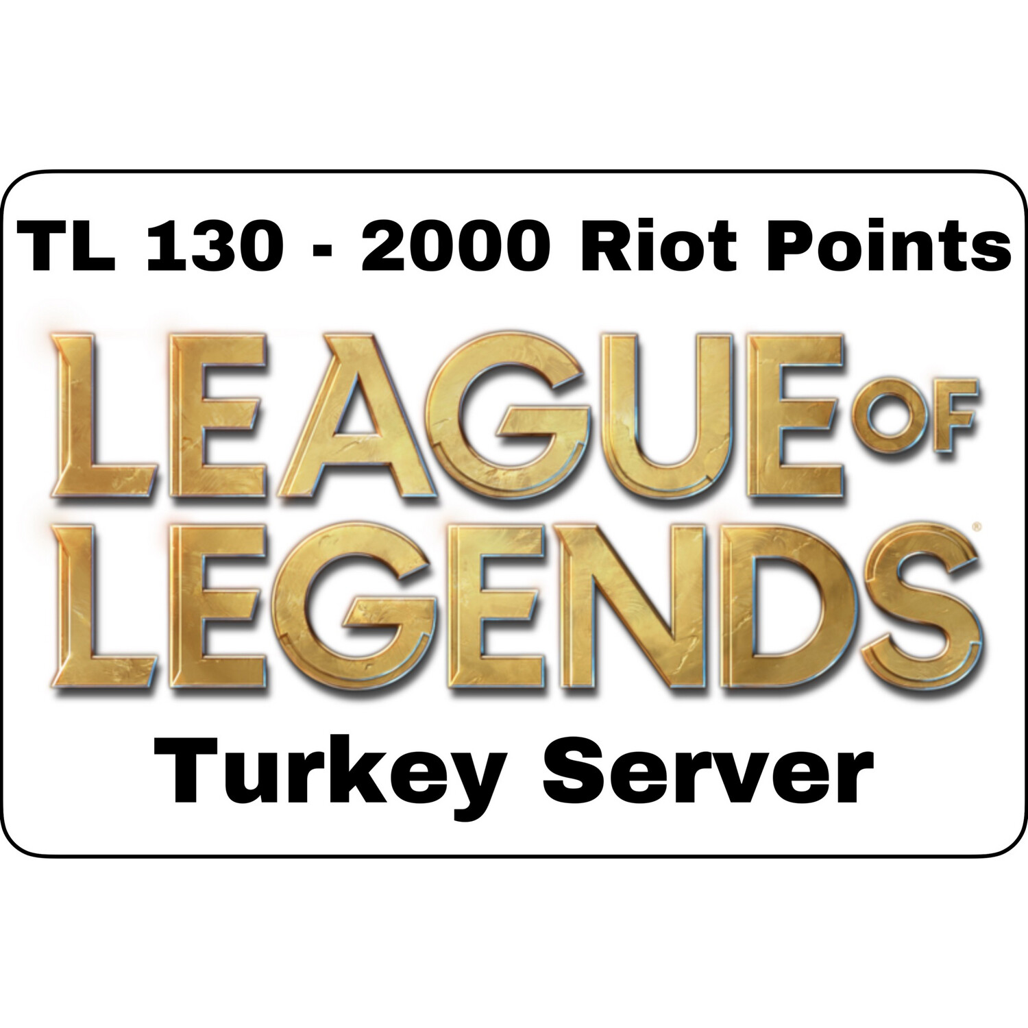 League of Legends TL 130 Turkey Server 2000 Riot Points