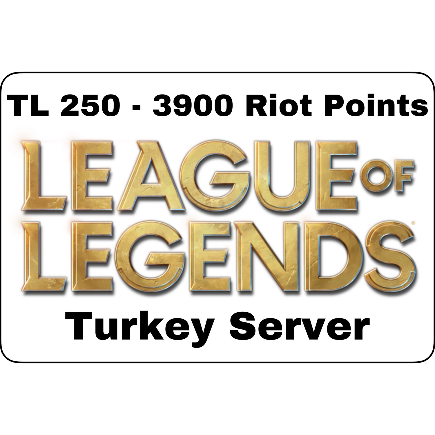 League of Legends TL 250 Turkey Server 3900 Riot Points