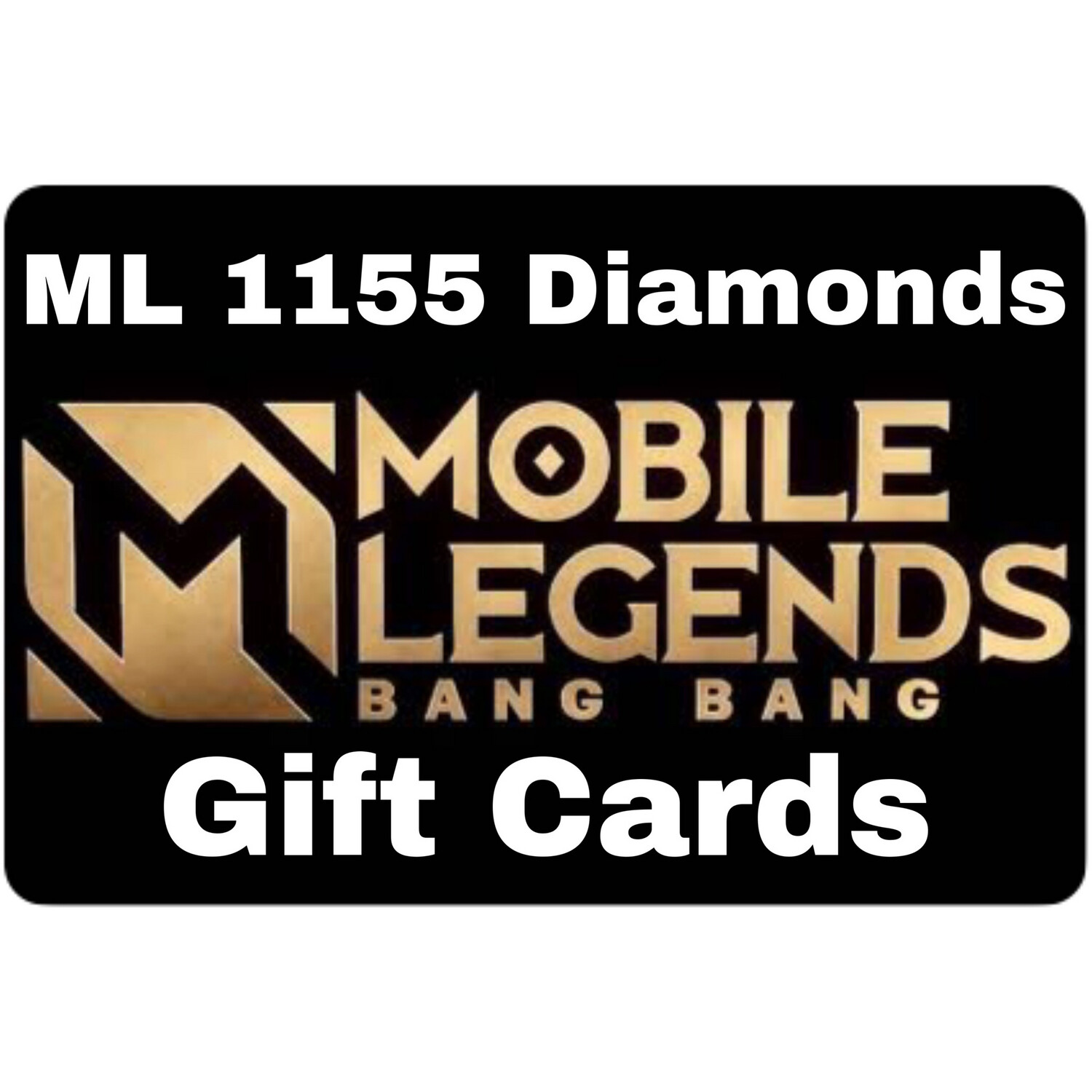 Mobile Legends 1155 Diamonds Gift Card