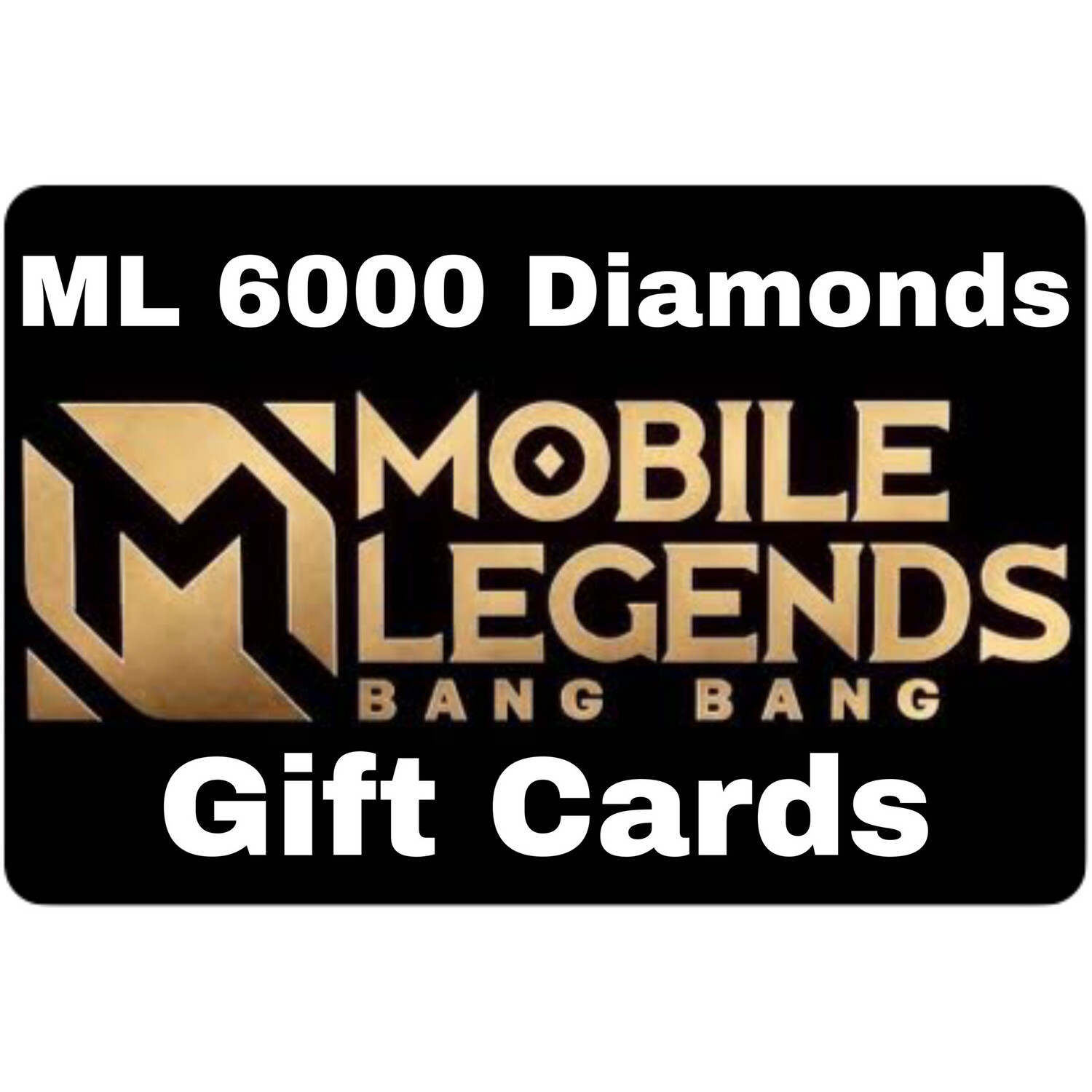 Mobile Legends 6000 Diamonds Gift Card