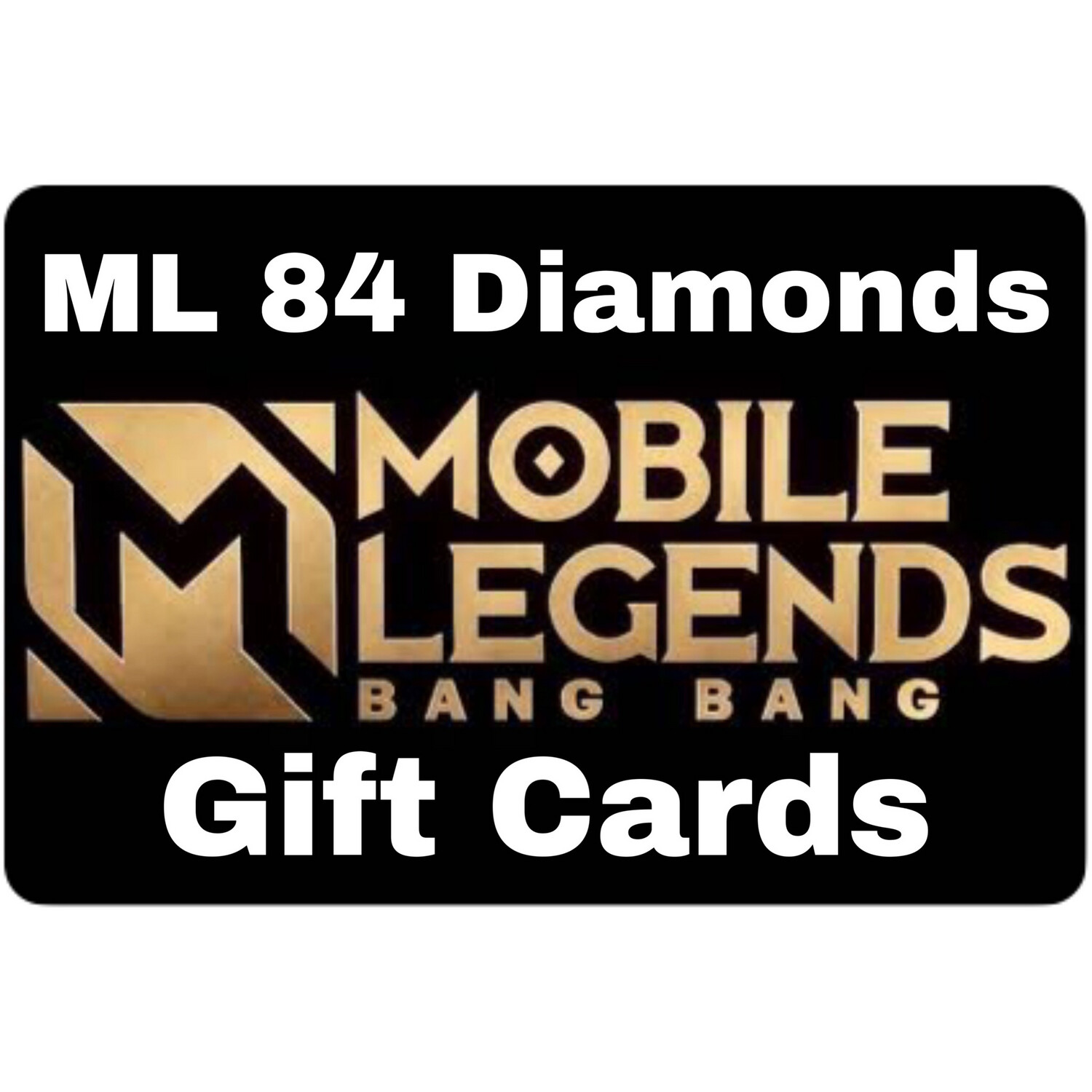 Mobile Legends 84 Diamonds Gift Card