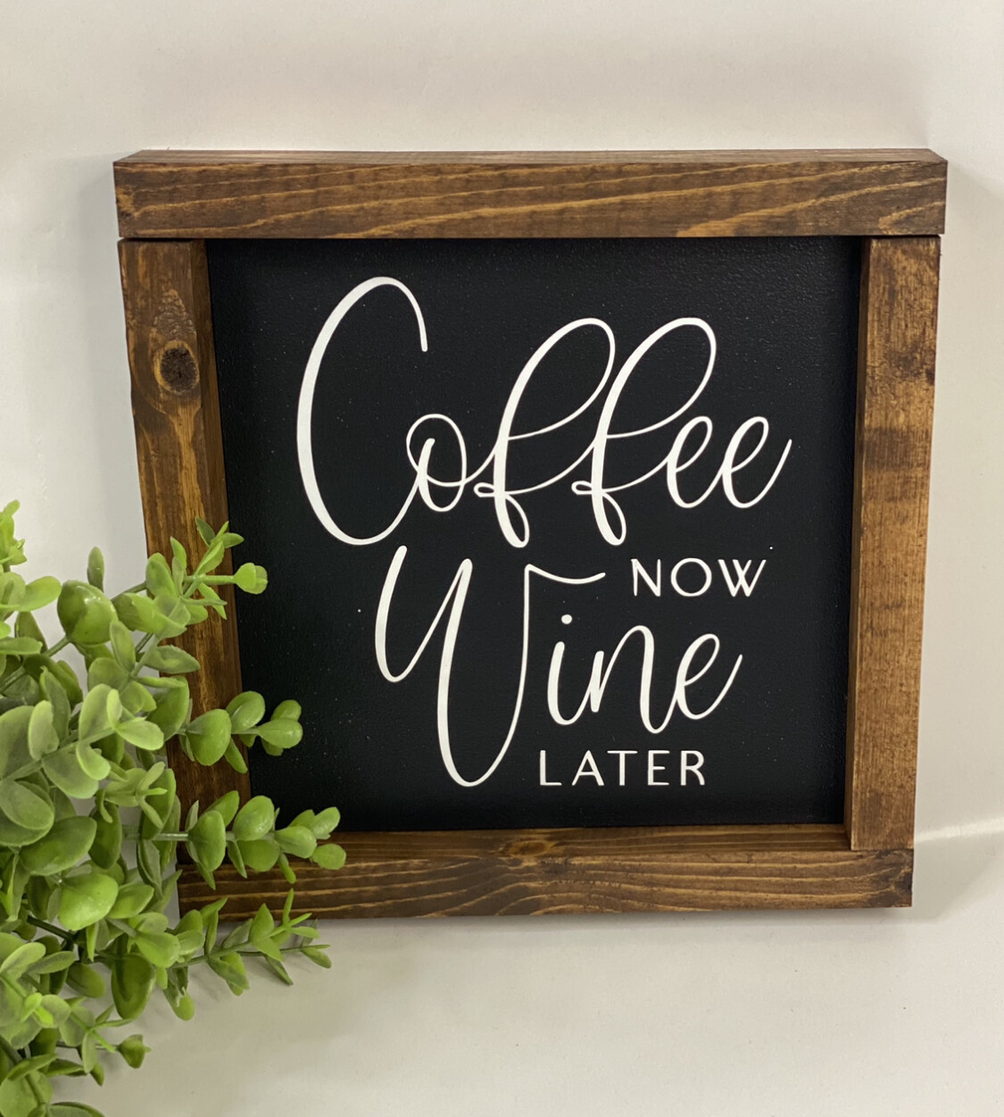 Coffee Now &amp; Wine Later