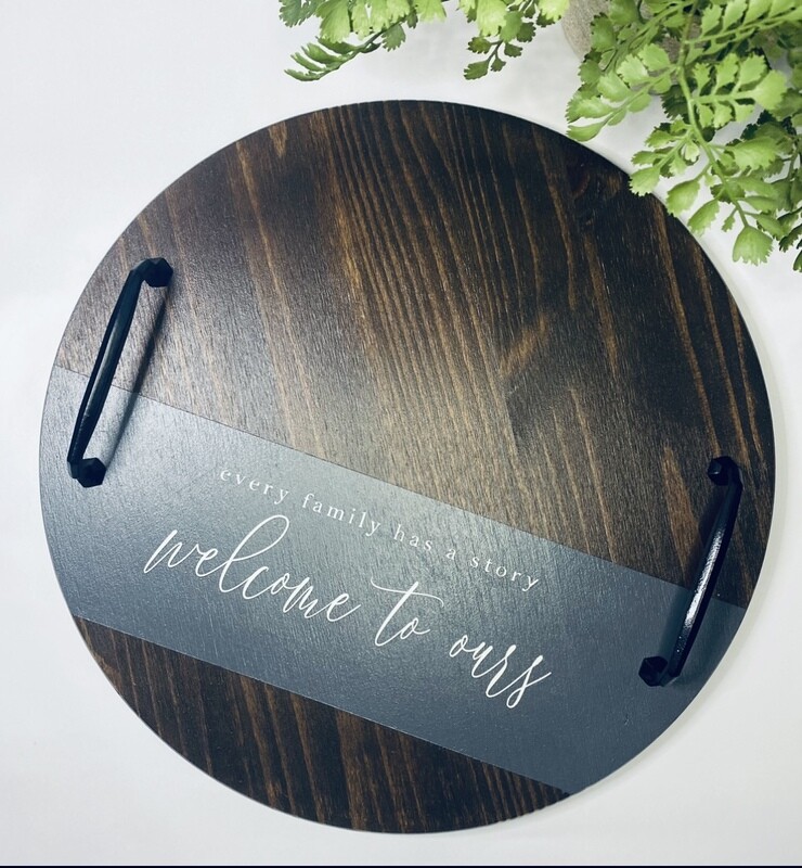 &quot;Welcome to Ours&quot; Round Tray, 16&quot;
