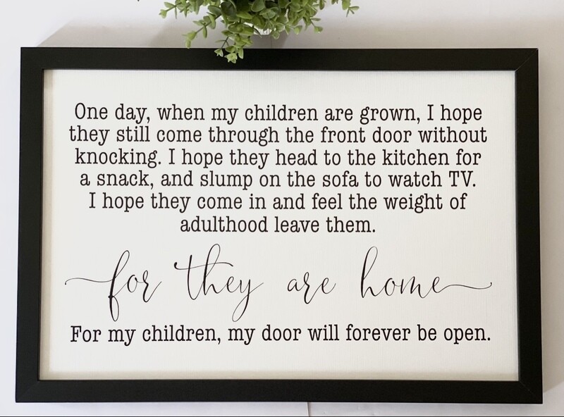 One Day When My Children Are Grown Sign