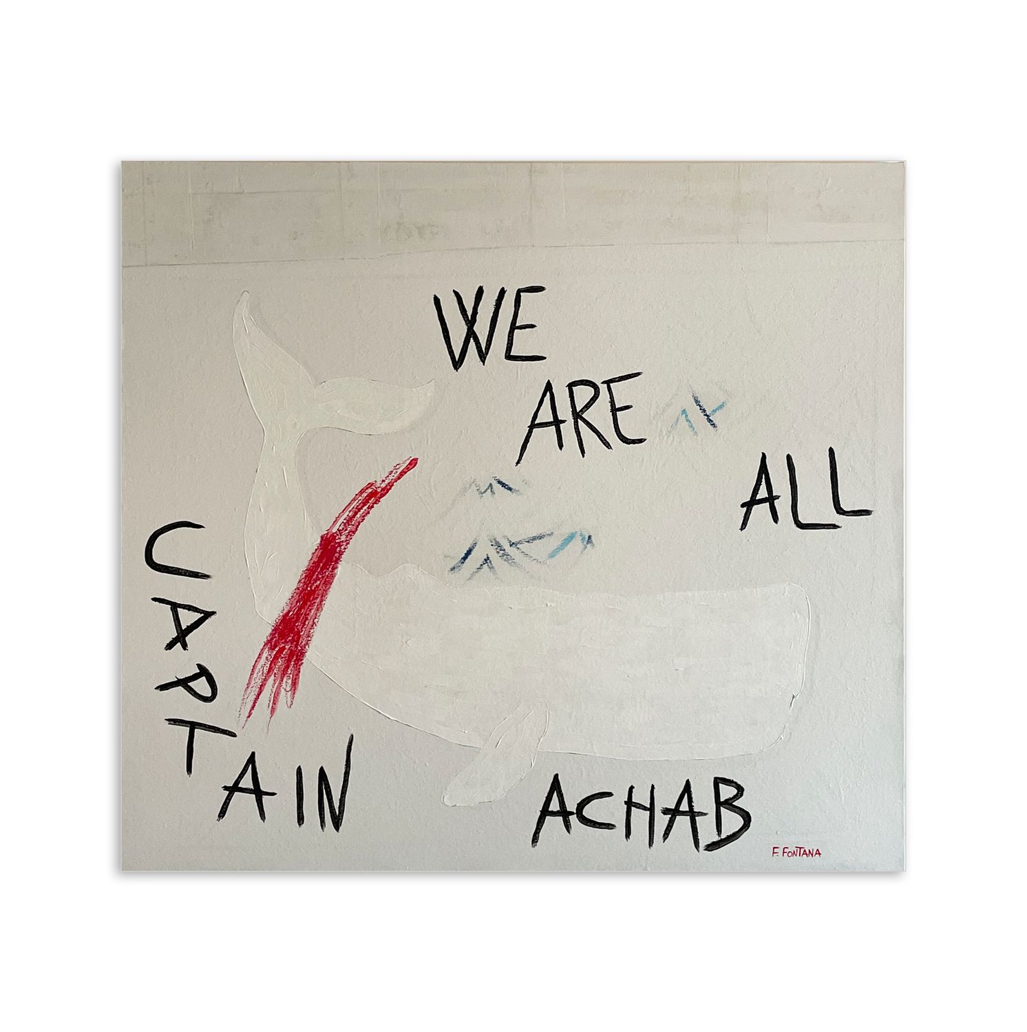 We are all Captain Achab