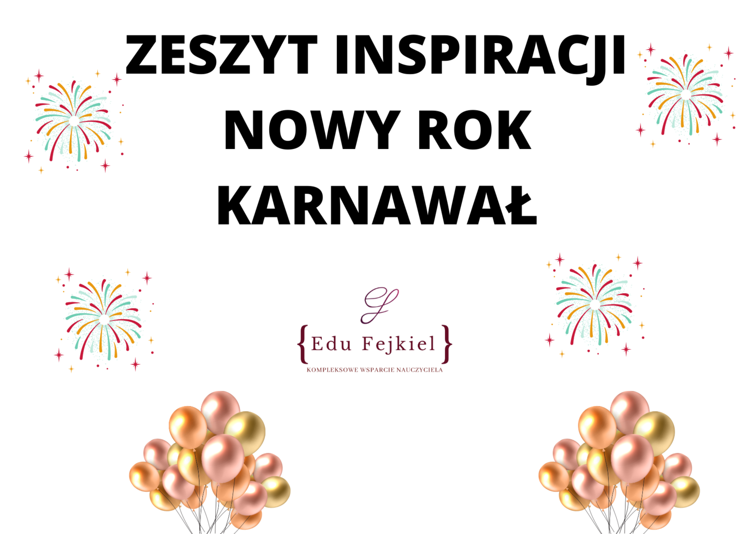​Zeszyt inspiracji Nowy Rok - Karnawał