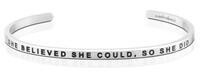She Believed She Could So She Did (Mantraband)