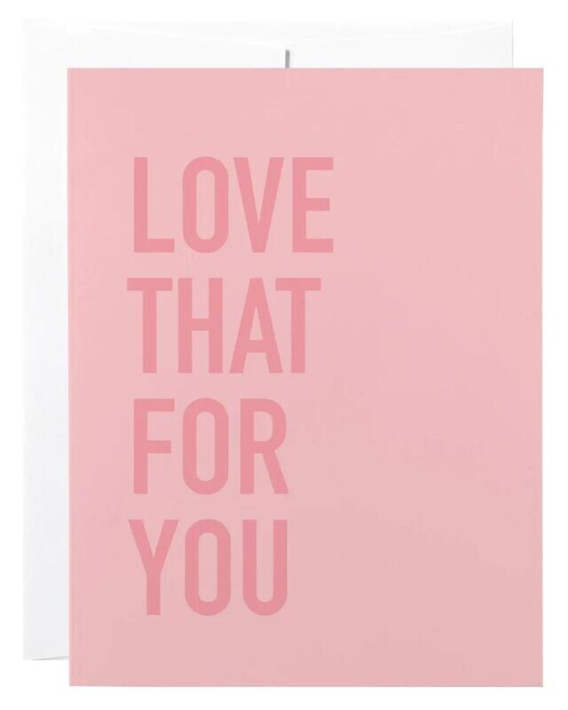 Love That For You