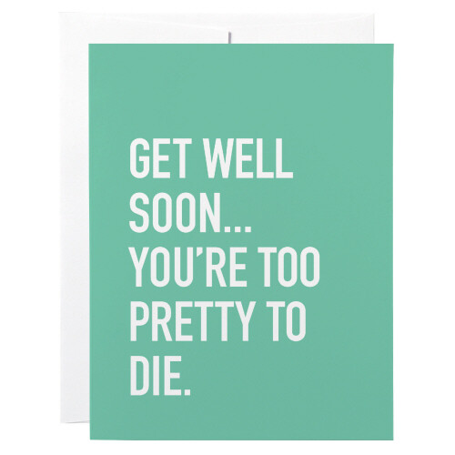 Too Pretty To Die