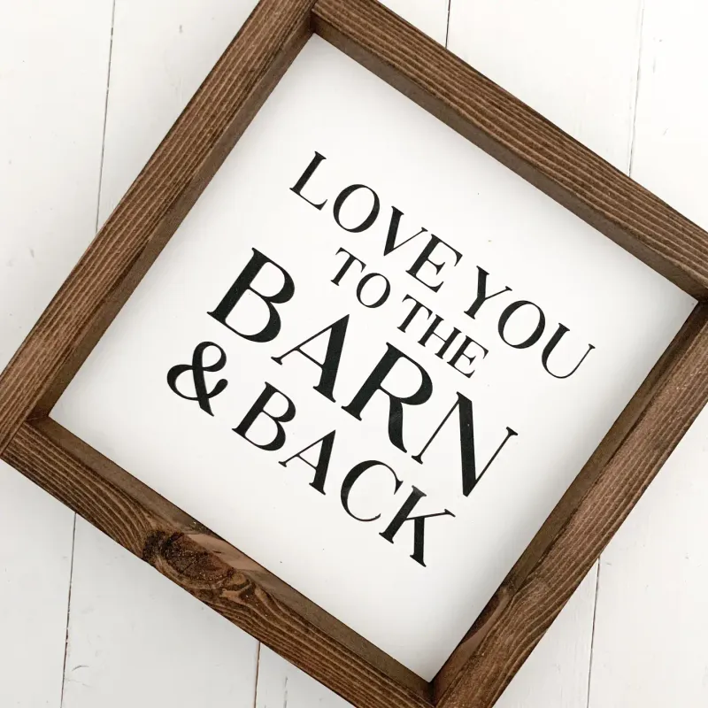 Love you to the barn and back