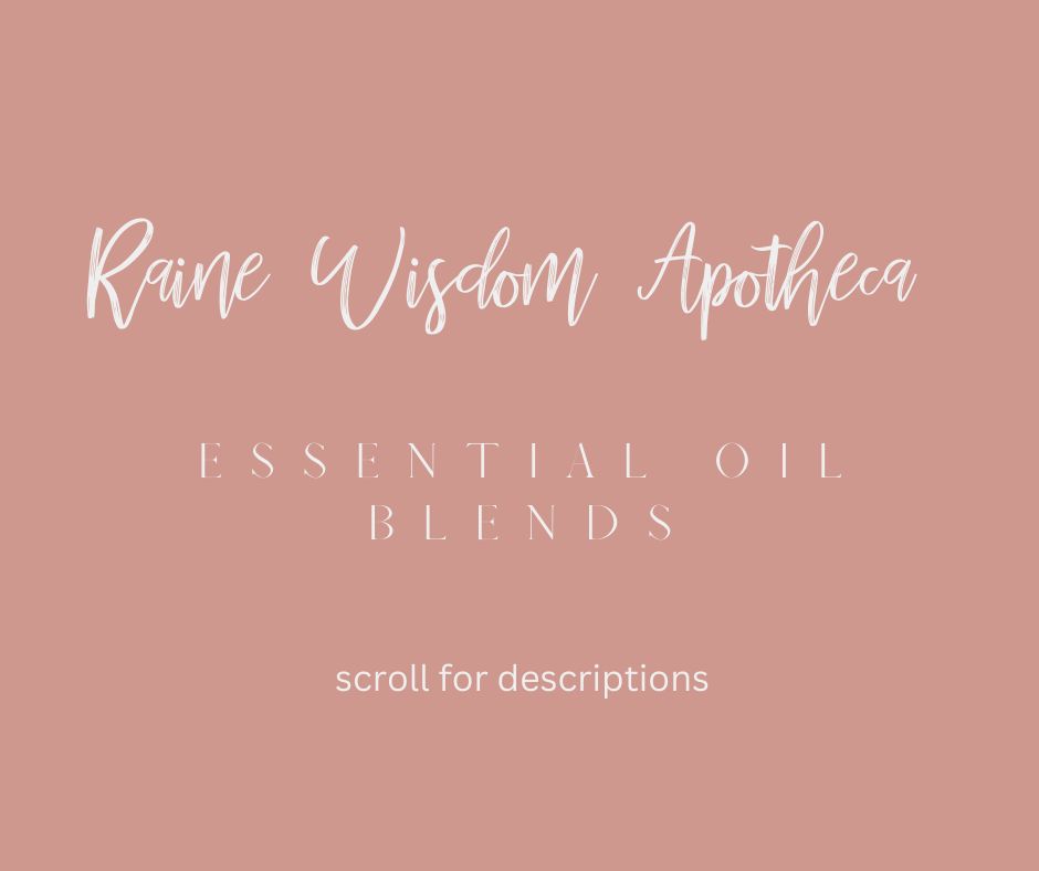 Raine Wisdom Essential Oil Blends