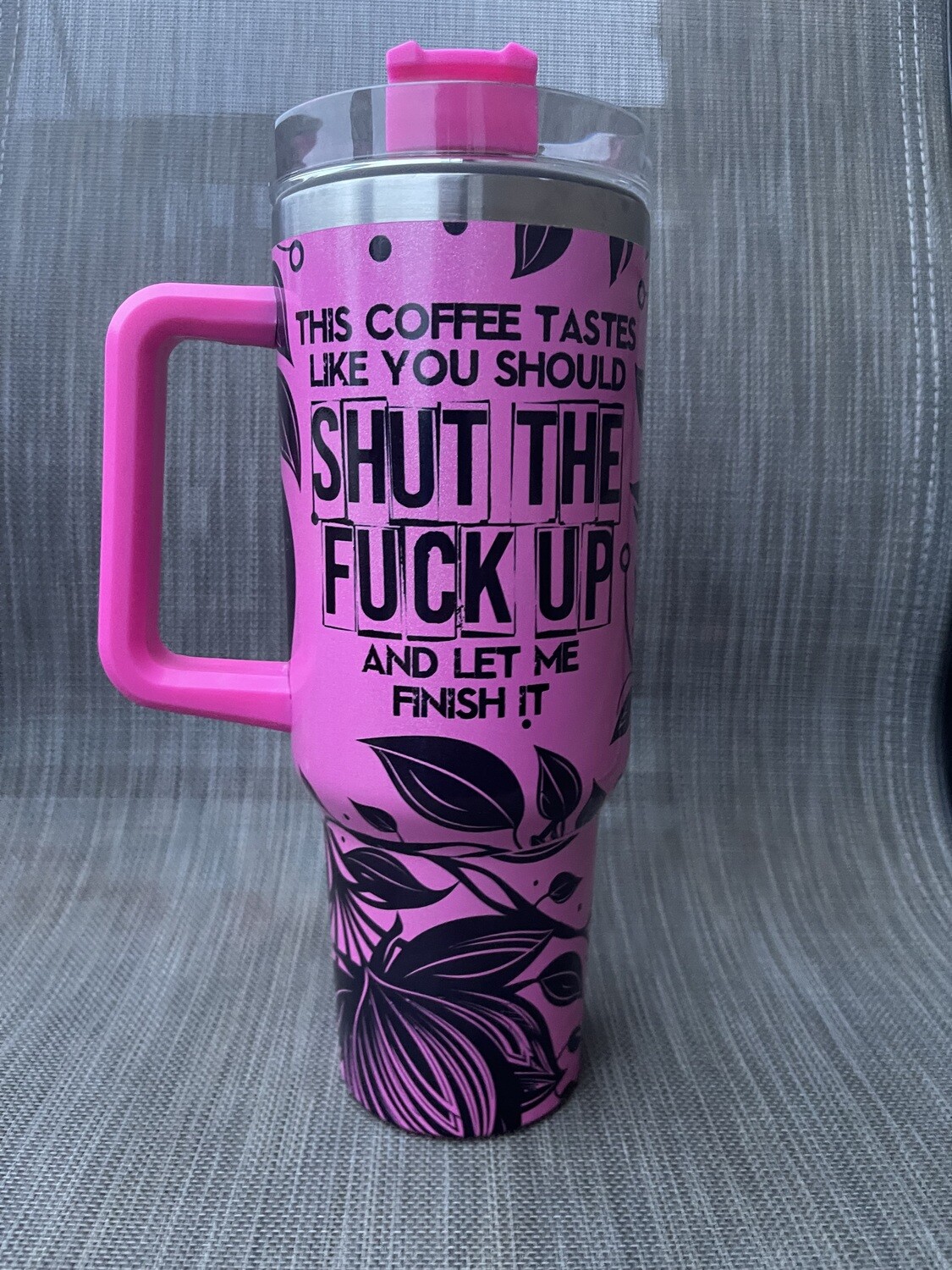 STFU 40 oz Tumbler