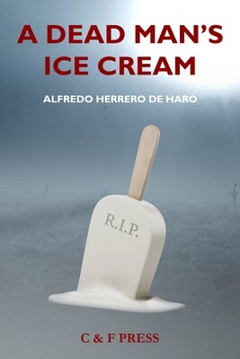 A Dead Man's Ice Cream (Australia, USA, and Canada) (Free shipping)