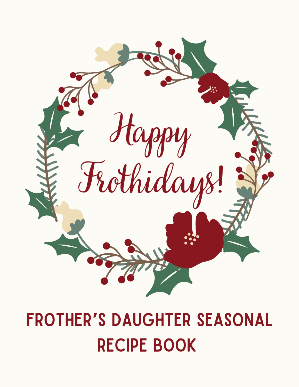 Frother's Daughter Seasonal Recipe E-Book!