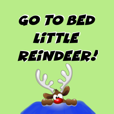 Go To Bed Little Reindeer Digital Song Package