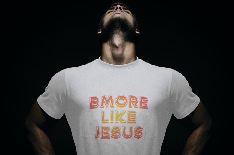 BMORE LIKE JESUS