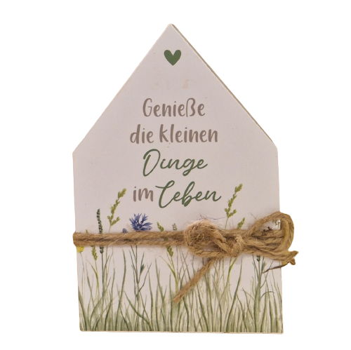 Häuschen zum Aufstellen oder Aufhängen Häuschen zum Aufstellen oder Aufhängen "genieße die kleinen Dinge"