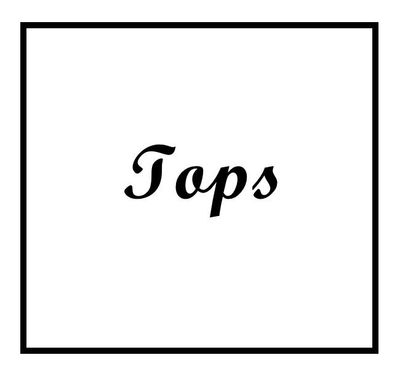 Tops