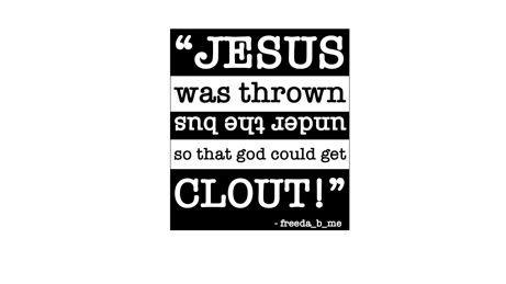 "Jesus Was Thrown Under The Bus" Quote (Women's Cut) Available NOW!