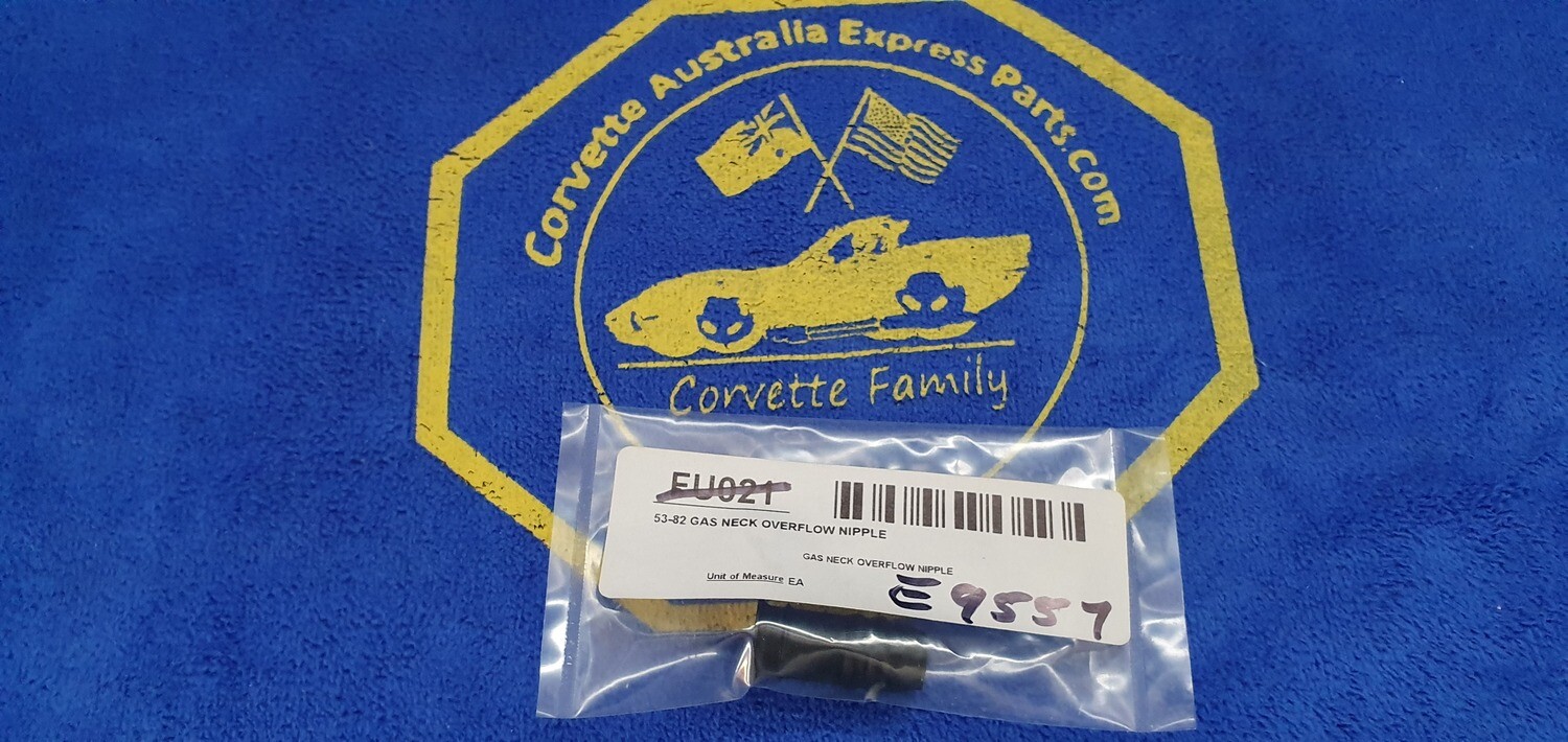 NIPPLEFUEL FILLER NECK OVERFLOW5396 (E9557) 1D3 Corvette Australia Express Parts Free