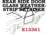 RETAINER-WEATHERSTRIP-REAR SIDE DOOR GLASS-VERTICAL-COUPE ON BODY-WITH RIVETS-EACH-68-77 (#E13361)