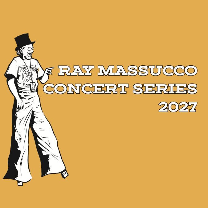 2027 RAY MASSUCCO CONCERT SERIES - GOLD TIER