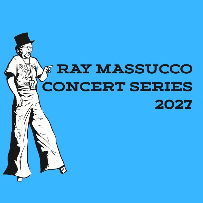 2027 RAY MASSUCCO CONCERT SERIES - LIGHT BLUE TIER