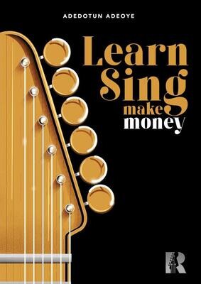 Learn Sing Make Money