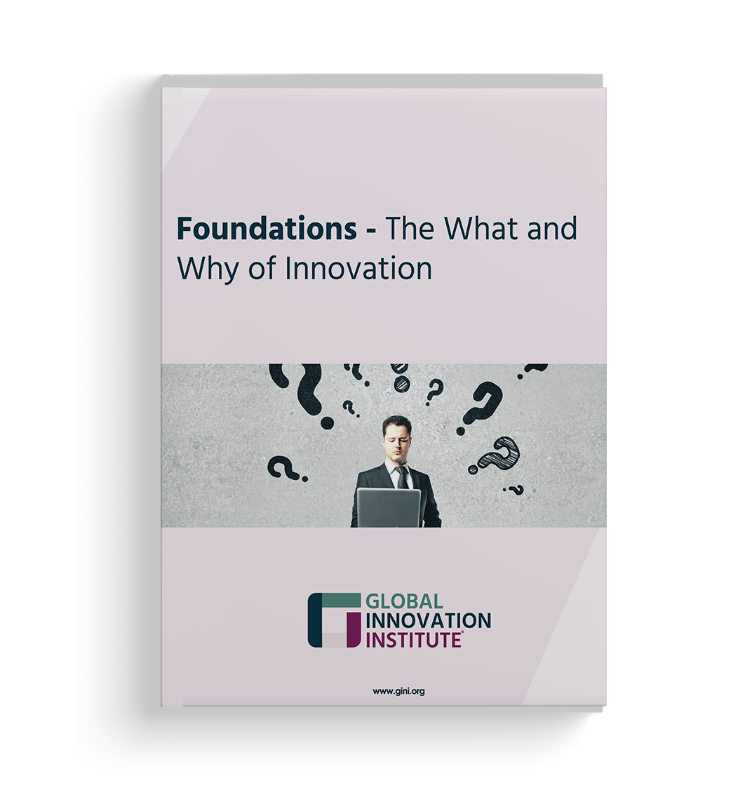 GInI - Foundations - The What and Why of Innovation
