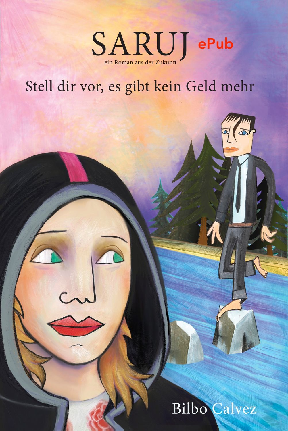 SARUJ - Stell dir vor, es gibt kein Geld mehr - eBook
