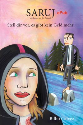 SARUJ - Stell dir vor, es gibt kein Geld mehr - eBook