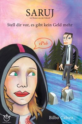 SARUJ - Stell dir vor, es gibt kein Geld mehr /  eBook