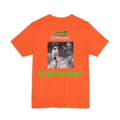 It Ain&#39;t No Perch Special Edition Unisex Jersey Short Sleeve Tee