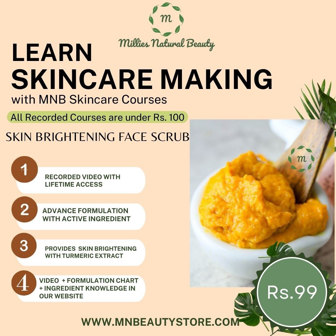 Learn Skin Brightening Face Scrub Making