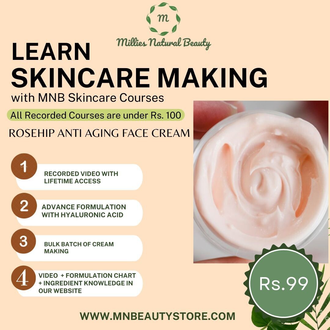 Learn Rosehip Anti Aging Face Cream Making