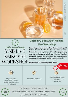 Vitamin C Bodywash Making Live Workshop on 17th December 2024