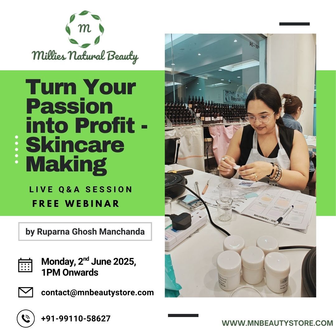 FREE WEBINAR |  TURN YOUR PASSION INTO PROFIT- SKINCARE MAKING