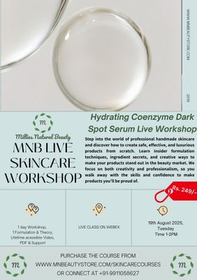Hydrating Coenzyme Dark Spot Serum Making LIVE Workshop on 19th August 2025
