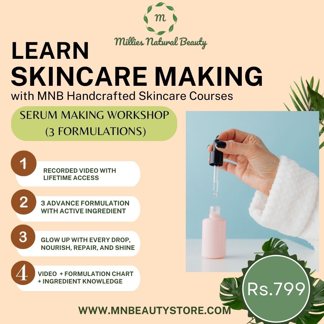 Learn Serum Making Workshop - 3 Formulations