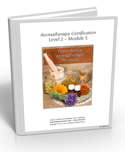 Aromatherapy Levels 2 or 3- Aromatherapy Product Formulating (Hard Copy Course)