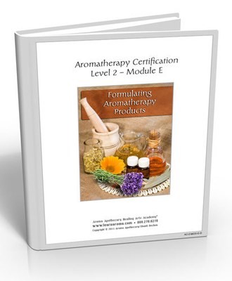Aromatherapy Levels 2 or 3- Aromatherapy Product Formulating (Hard Copy Course)