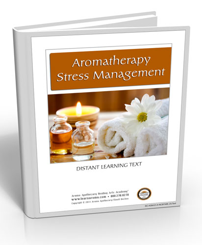Aromatherapy Stress Management, 6 hours (Digital Course)