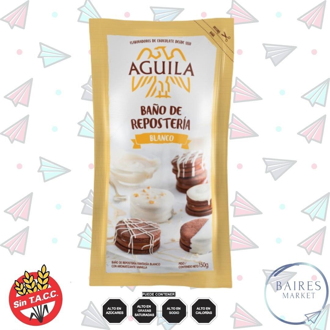 Baño Repostería Chocolate Blanco, Aguila, Sin Tacc, 150 g / 5,29 oz
