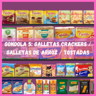 Góndola 05: Galletas de Agua / Crackers / Tostadas