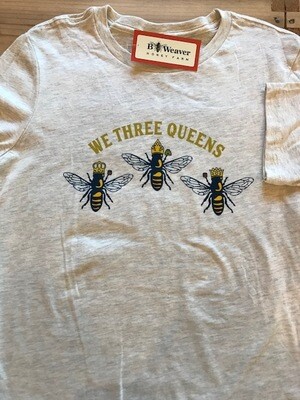 We Three Queens MD T-Shirt