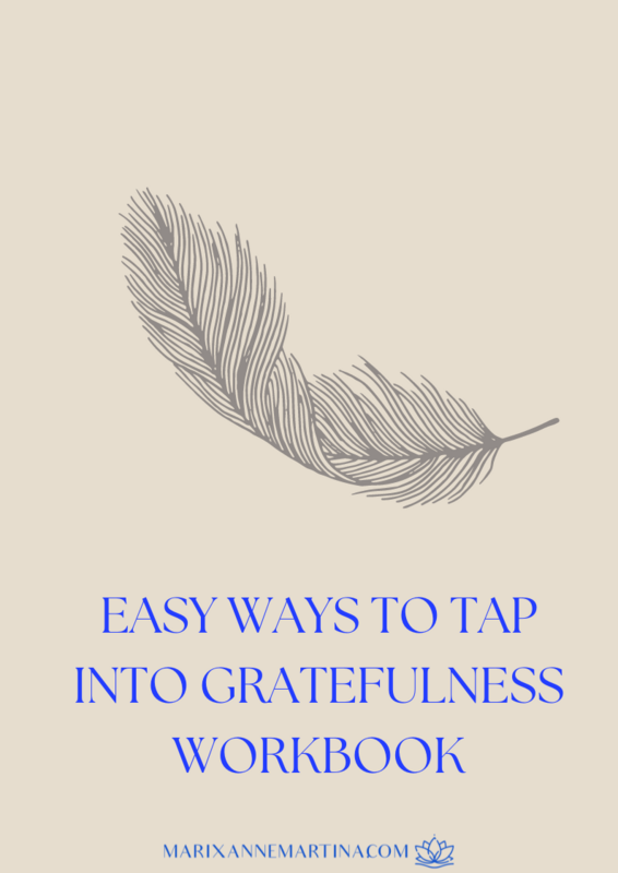 Workbook: Easy ways to tap into Gratitude