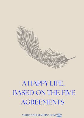 Workbook: A Happy life based on the 5 agreements