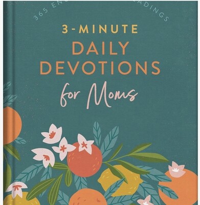 3-Minute Daily Devotions For Moms