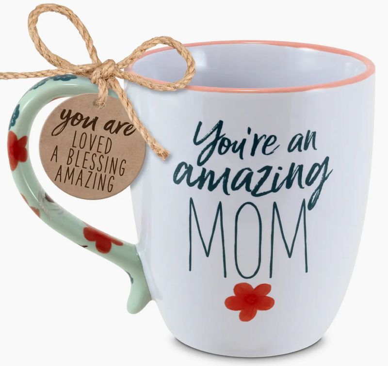 You&#39;re An Amazing Mom Coffee Mug