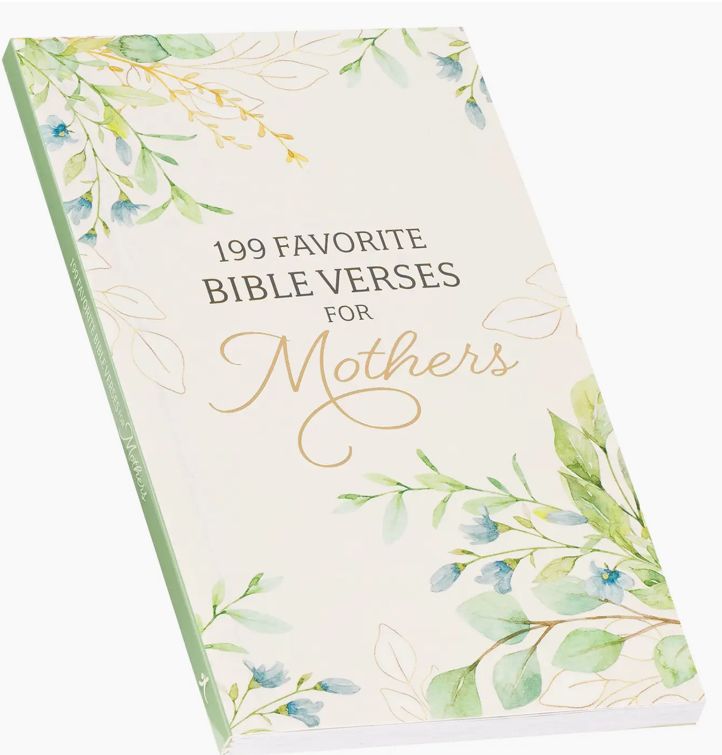 199 Favorite Bible Verses for Mothers 